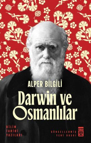 Darwin ve Osmanlılar - Bilim Tarihi Yazıları | Kitap Ambarı