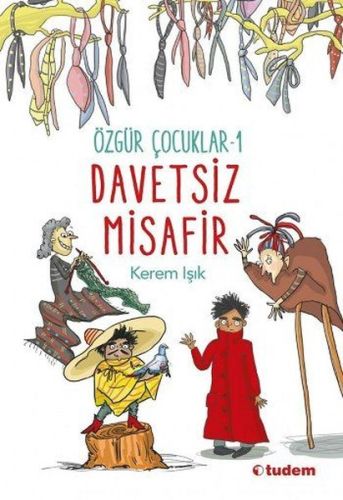 Özgür Çocuklar 1 - Davetsiz Misafir | Kitap Ambarı