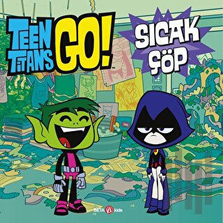 Dc Comics - Teen Titans Go! Sıcak Çöp (Ciltli) | Kitap Ambarı