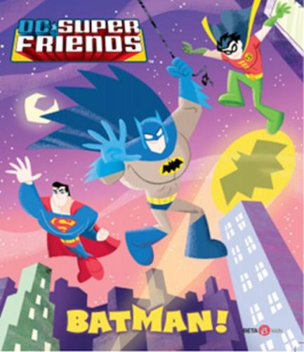 DC Süper Friends - Batman! | Kitap Ambarı