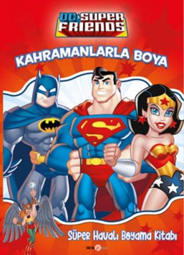 DC Friends Kahramanlarla Boya - Süper Havalı Boyama Kitabı | Kitap Amb