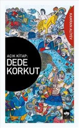 Açık Kitap: Dede Korkut | Kitap Ambarı