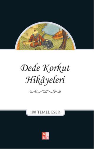 Dede Korkut Hikayeleri | Kitap Ambarı