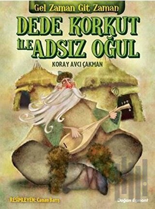 Dede Korkut ile Adsız Oğul | Kitap Ambarı