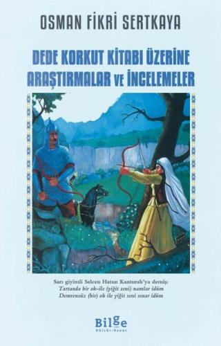 Dede Korkut Kitabı Üzerine Araştırmalar ve İncelemeler | Kitap Ambarı