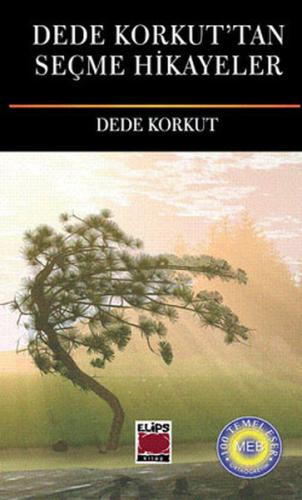 Dede Korkut’tan Seçme Hikayeler | Kitap Ambarı