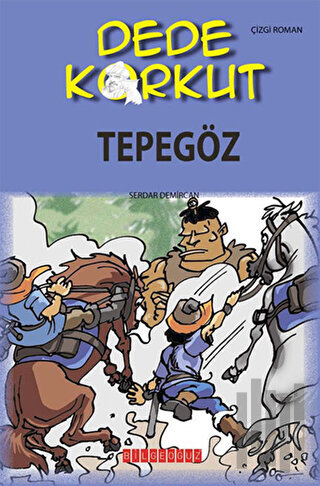 Dede Korkut - Tepegöz | Kitap Ambarı