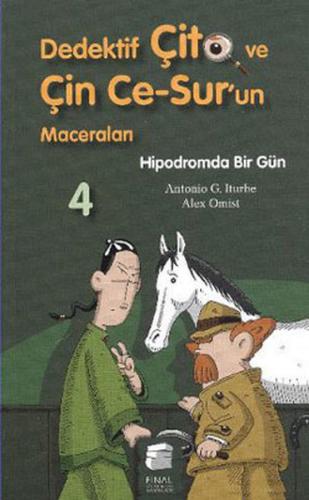 Dedektif Çito ve Çin Ce-Sur’un Maceraları 4 - Hipodromda Bir Gün | Kit