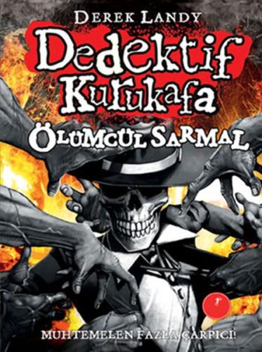 Dedektif Kurukafa - Ölümcül Sarmal | Kitap Ambarı