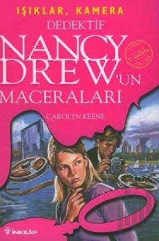 Dedektif Nancy Drew’un Maceraları 5: Işıklar, Kamera | Kitap Ambarı