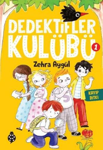 Dedektifler Kulübü-1 Kayıp Bitki | Kitap Ambarı