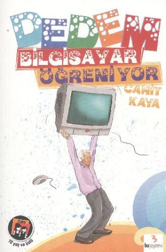 Dedem Bilgisayar Öğreniyor | Kitap Ambarı