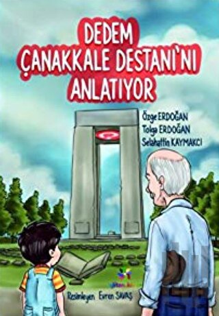 Dedem Çanakkale Destanı'nı Anlatıyor | Kitap Ambarı