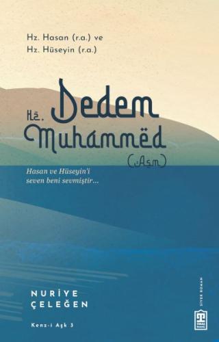 Dedem Hz. Muhammed (asm) | Kitap Ambarı