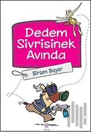 Dedem Sivrisinek Avında | Kitap Ambarı