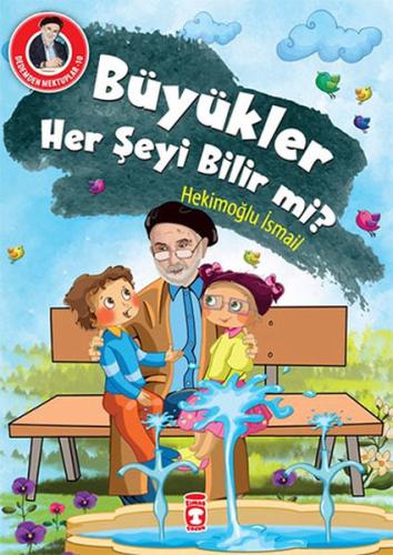 Büyükler Her Şeyi Bilir mi? | Kitap Ambarı