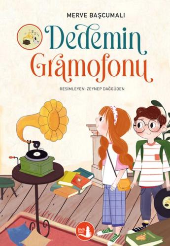 Dedemin Gramofonu | Kitap Ambarı