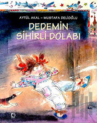 Dedemin Sihirli Dolabı Sihirli Kapı 4 | Kitap Ambarı