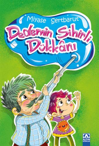 Dedemin Sihirli Dükkanı | Kitap Ambarı