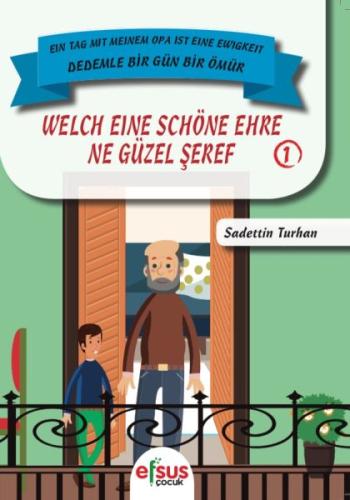 Ne Güzel Şeref - Welch Eine Schöne Ehre | Kitap Ambarı