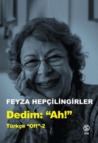 Dedim "Ah!" - Türkçe Off 2 | Kitap Ambarı