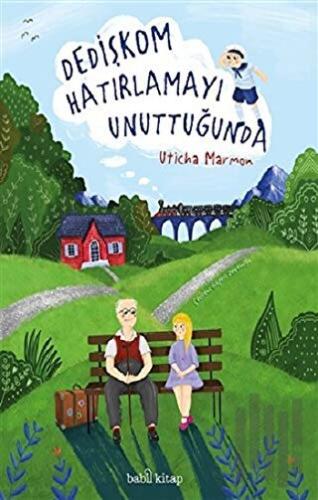 Dedişkom Hatırlamayı Unuttuğunda (Ciltli) | Kitap Ambarı