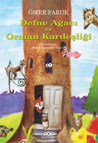 Defne Ağacı ve Orman Kardeşliği | Kitap Ambarı