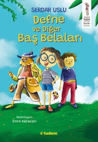 Defne ve Diğer Baş Belaları | Kitap Ambarı