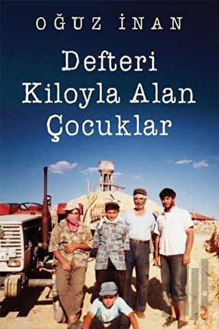 Defteri Kiloyla Alan Çocuklar | Kitap Ambarı