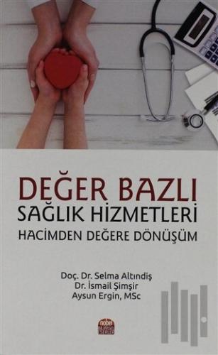 Değer Bazlı Sağlık Hizmetleri | Kitap Ambarı