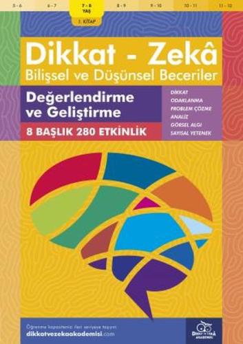 7-8 Yaş Dikkat - Zeka Bilişsel ve Düşünsel Beceriler | Kitap Ambarı