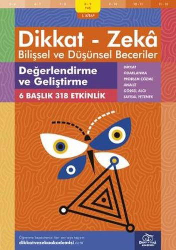 8-9 Yaş Dikkat - Zeka Bilişsel ve Düşünsel Beceriler 1.Kitap - Değerle