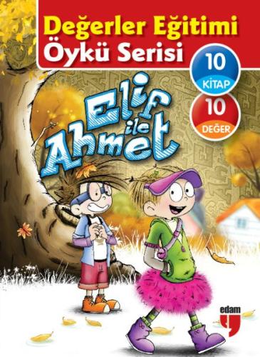 Elif ile Ahmet - Değerler Eğitimi Öykü Serisi (10 Kitap Set) | Kitap A