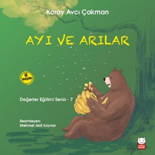 Ayı ve Arılar - Değerler Eğitimi Serisi - 7 | Kitap Ambarı