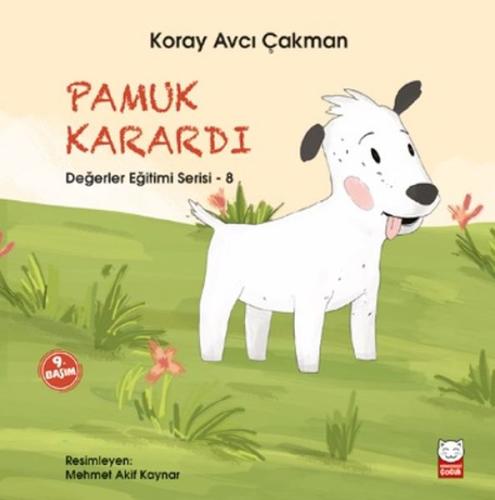 Pamuk Karardı - Değerler Eğitimi Serisi - 8 | Kitap Ambarı