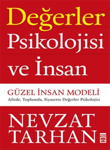 Değerler Psikolojisi ve İnsan - Güzel İnsan Modeli | Kitap Ambarı