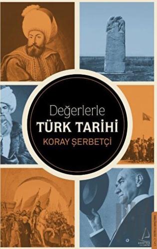 Değerlerle Türk Tarihi | Kitap Ambarı