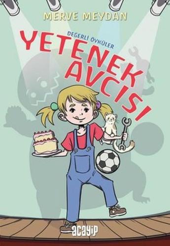 Yetenek Avcısı - Değerli Öyküler | Kitap Ambarı