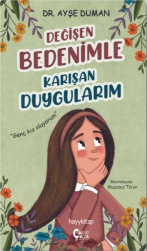 Değişen Bedenimle Karışan Duygularım | Kitap Ambarı