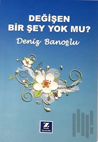 Değişen Bir Şey Yok mu? | Kitap Ambarı