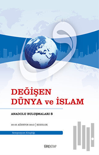 Değişen Dünya ve İslam | Kitap Ambarı