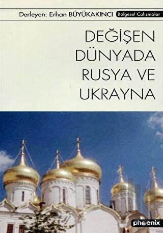 Değişen Dünyada Rusya ve Ukrayna | Kitap Ambarı