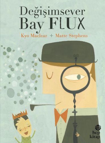 Değişimsever Bay Flux | Kitap Ambarı