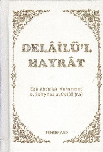 Delailü’l Hayrat (Ciltli) | Kitap Ambarı