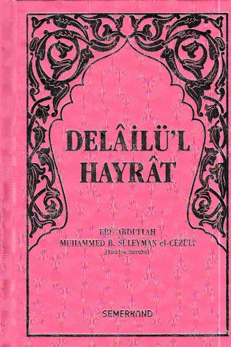 Delailü'l Hayrat (Pembe Kapak, Hafız Boy) (Ciltli) | Kitap Ambarı