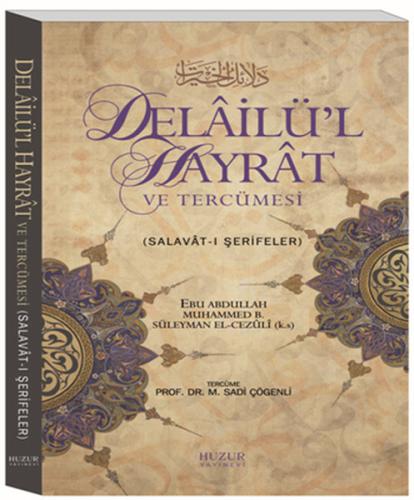 Delailü’l Hayrat ve Tercümesi (Ciltli) | Kitap Ambarı