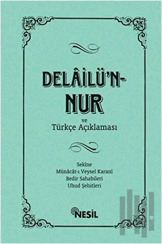 Delailü'n-Nur (Ciltli) | Kitap Ambarı