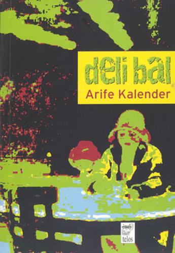 Deli Bal | Kitap Ambarı