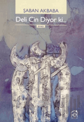 Deli Cin Diyor Ki | Kitap Ambarı