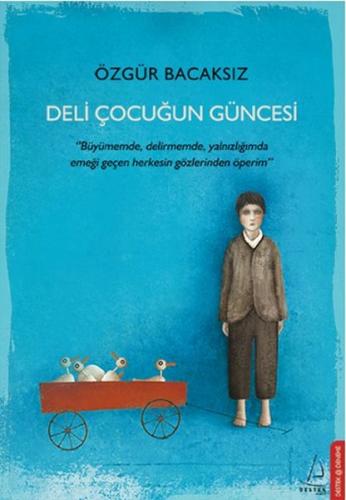 Deli Çocuğun Güncesi | Kitap Ambarı